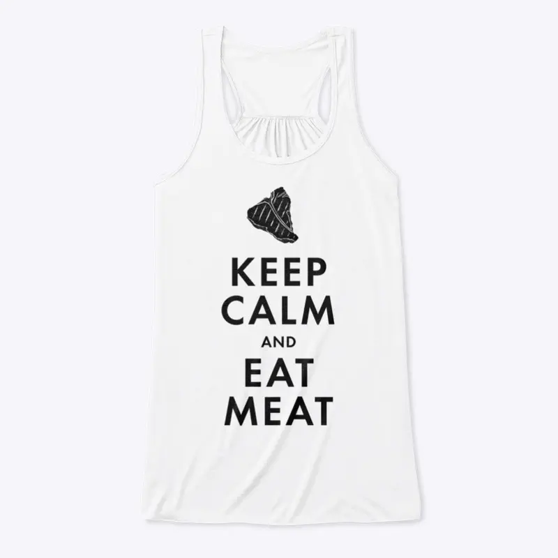 Keep Calm Eat Meat