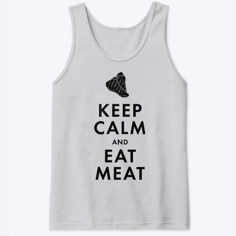 Keep Calm Eat Meat