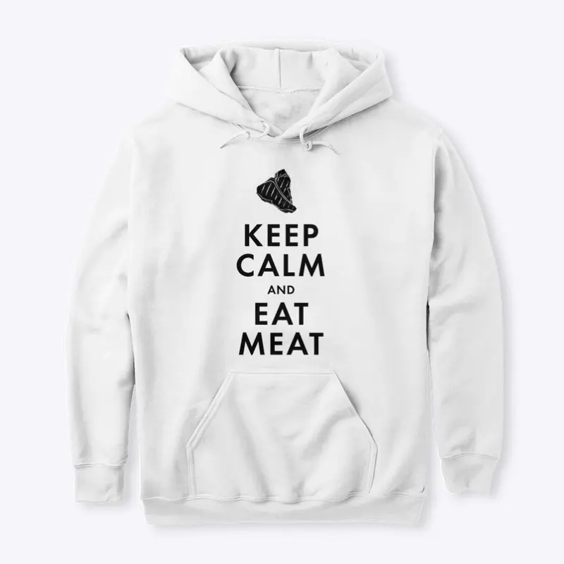 Keep Calm Eat Meat