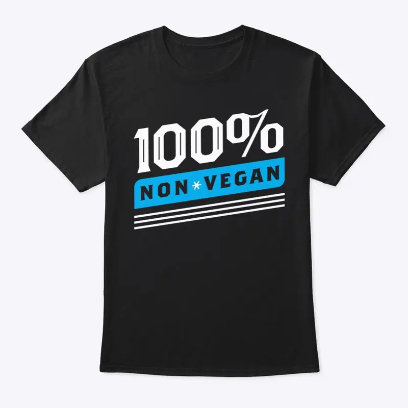 100% Non-Vegan