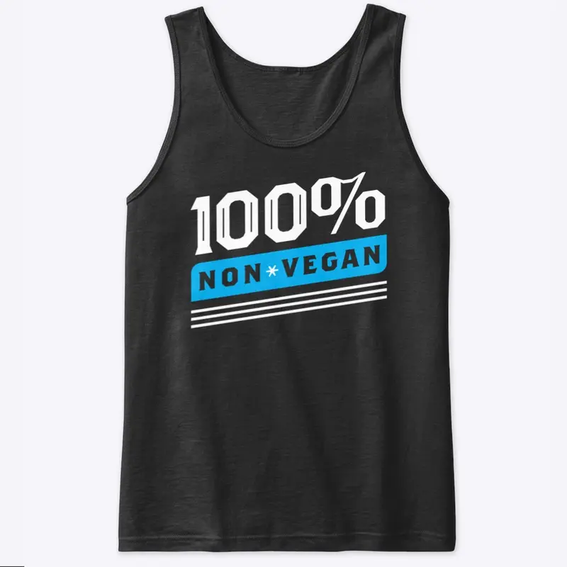 100% Non-Vegan