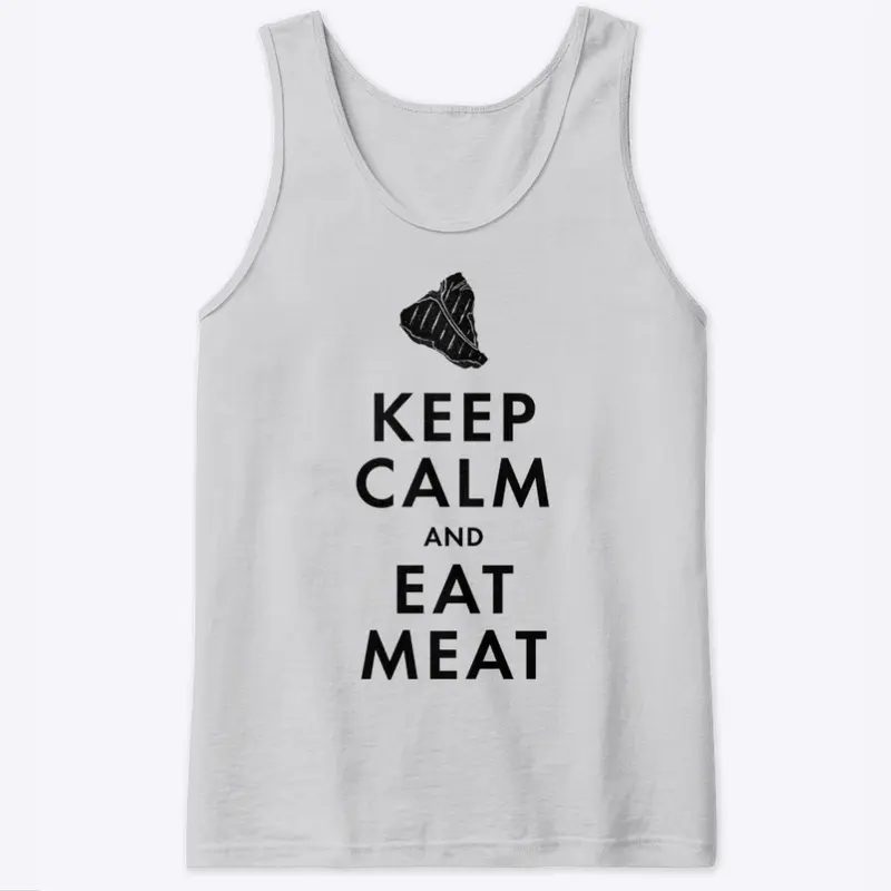 Keep Calm Eat Meat