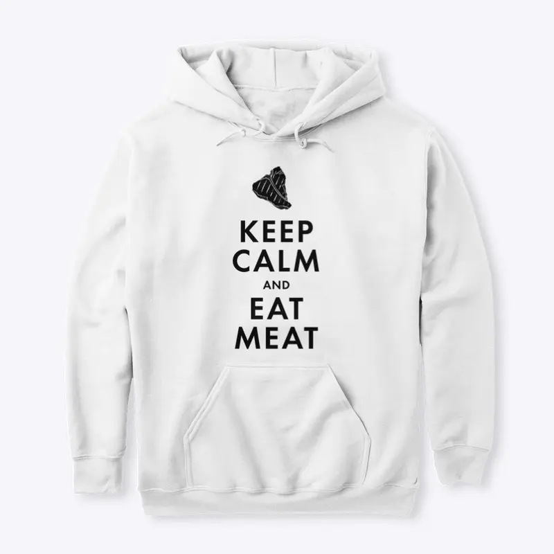 Keep Calm Eat Meat